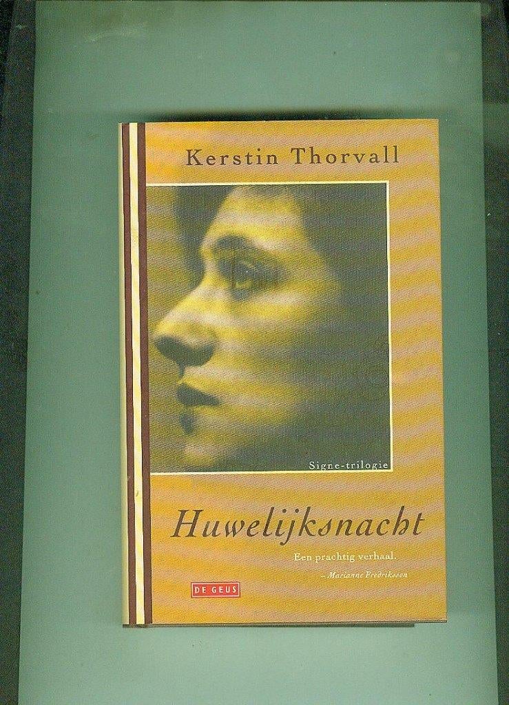 Huwelijksnacht Kerstin Thorvall 317 blz, Ophalen of Verzenden, Zo goed als nieuw
