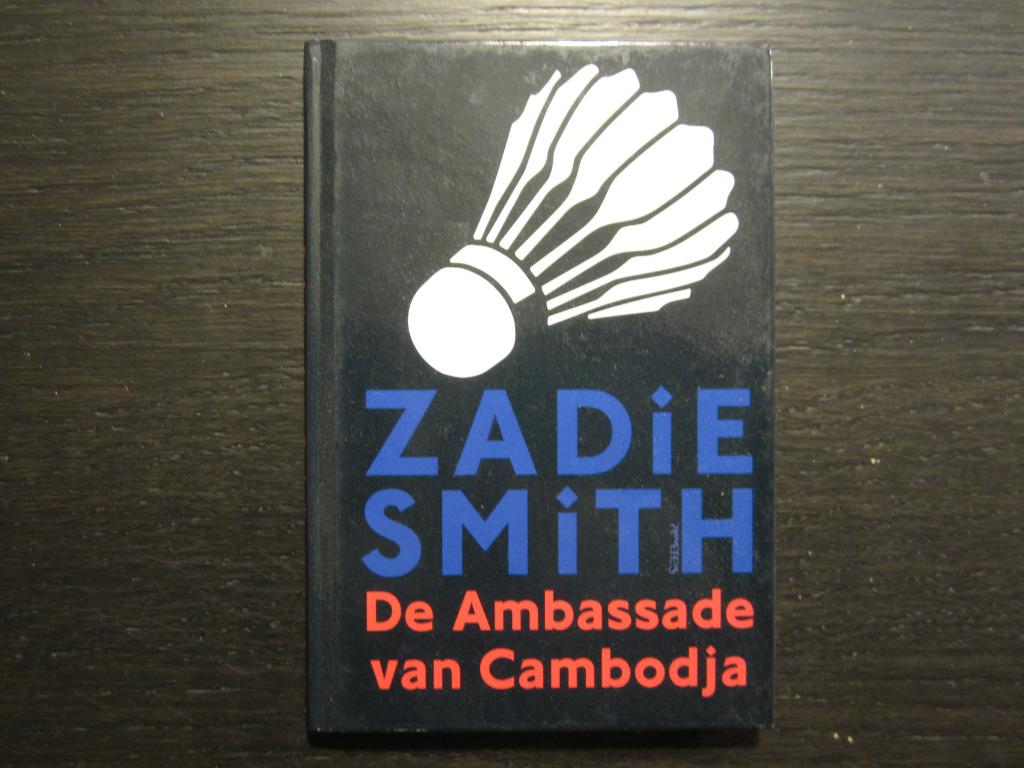 De Ambassade van Cambodja  -Zadie Smith-, Boeken, Ophalen of Verzenden
