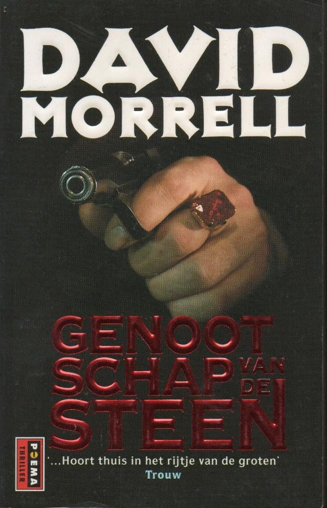 GENOOTSCHAP VAN DE STEEN - DAVID MORRELL - POEMA THRILLER, Gelezen, Ophalen of Verzenden, Nederland, DAVID MORRELL