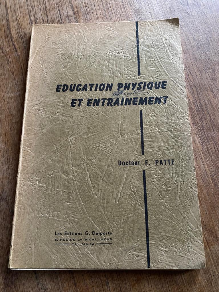 Education physique et entrainement  Patte Delporte '50-'60, Livres, Envoi, Utilisé, Autres niveaux, Dr F. Patte Ed G. Delporte