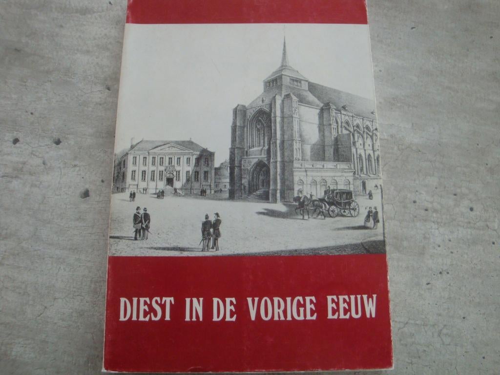 DIEST IN DE VORIGE EEUW, Enlèvement ou Envoi, Utilisé