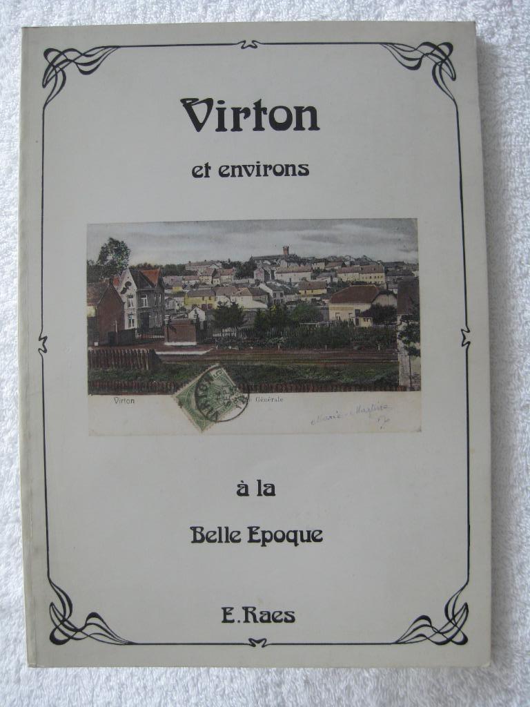 Virton – E Raes – 1978 - dédicacé, Boeken, Geschiedenis | Nationaal, Gelezen, Ophalen of Verzenden