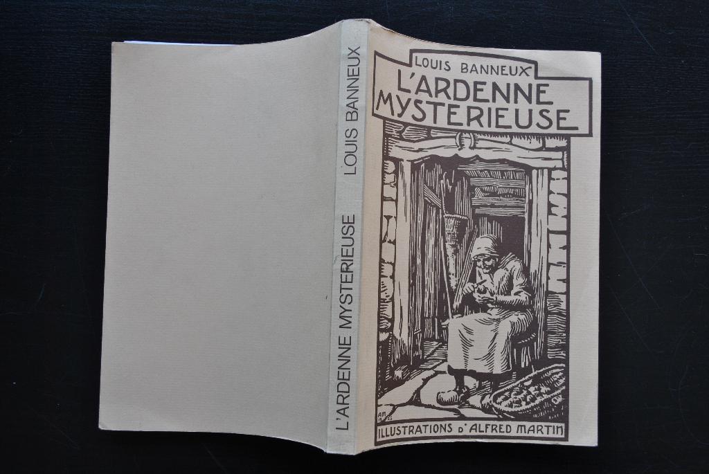 BANNEUX L'Ardenne mystérieuse illustrations Alfred Martin, Boeken, Geschiedenis | Nationaal, Gelezen, Ophalen of Verzenden