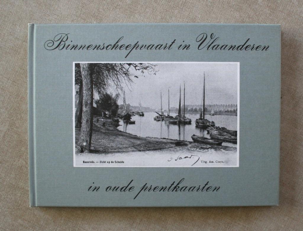 Binnenscheepvaart in Vlaanderen – in oude prentkaarten., Livres, Histoire & Politique, Comme neuf, Enlèvement ou Envoi