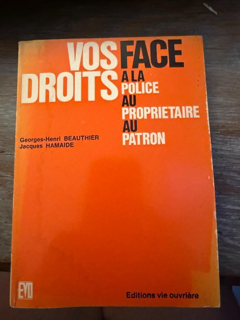 Vos droits face à la police, au propriétaire, au patron., Livres, Livres Autre, Enlèvement