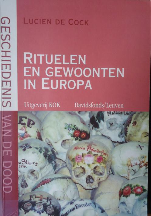 Geschiedenis van de dood. Rituelen en gewoonten in Europa, Ophalen of Verzenden, Europa