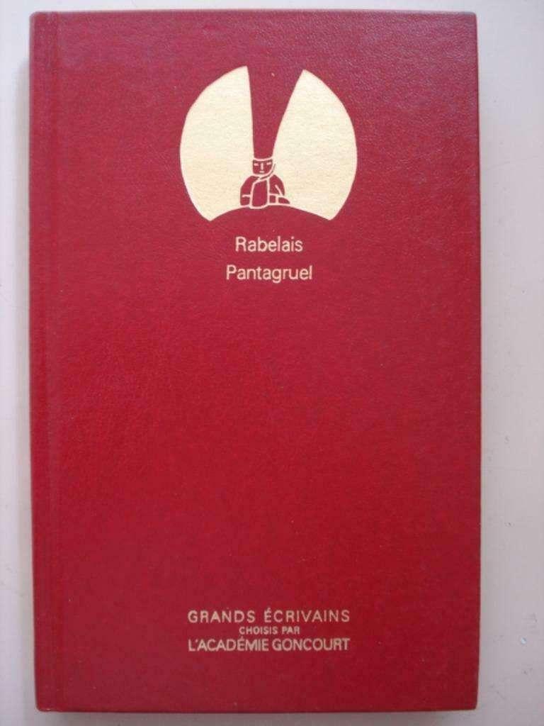 4. Rabelais Pantagruel Grands Écrivains Goncourt 1985 Folon, Livres, François Rabelais, Utilisé, Europe autre, Envoi