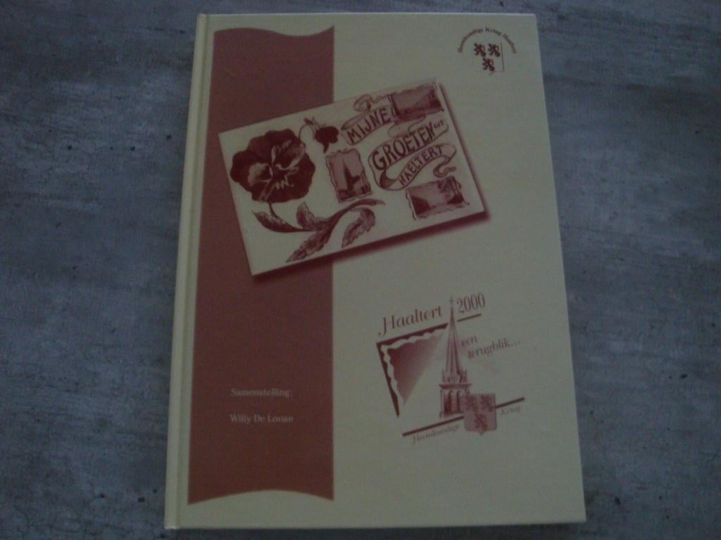 MIJNE GROETEN UIT HAELTERT-HAALTERT 2000 EEN TERUGBLIK..., Ophalen of Verzenden, Gelezen