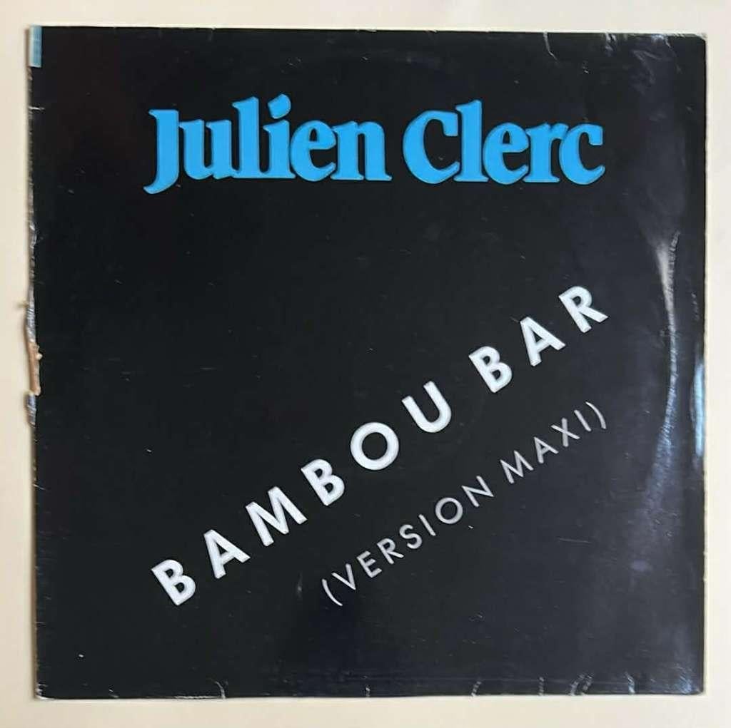Julien Clerc – Bambou Bar, Enlèvement ou Envoi, Utilisé, 12 pouces