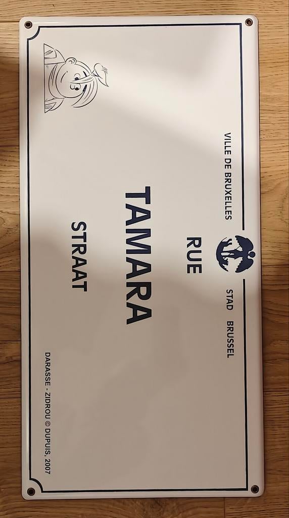 Straatnaambord: Rue Tamara Straat 2ex. Darasse/Zidrou '07, Enlèvement ou Envoi, Autres personnages, Comme neuf, Image, Affiche ou Autocollant