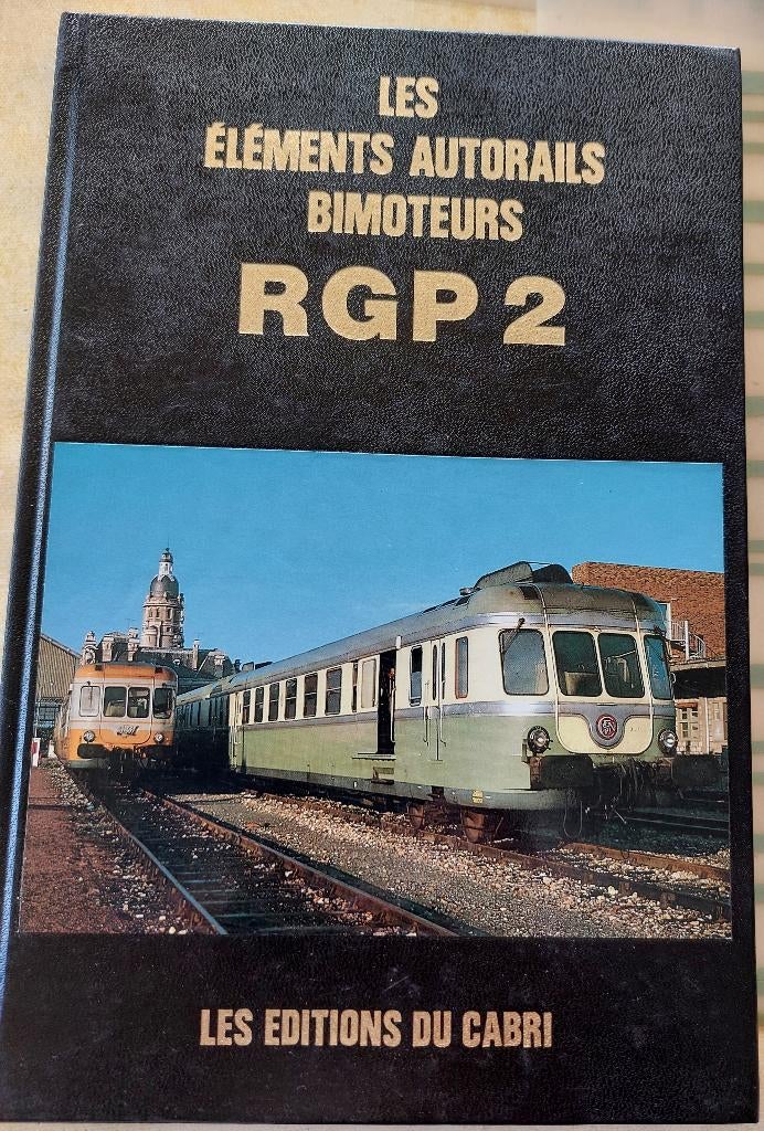 Les éléments autorails bimoteurs - RGP2, Ophalen of Verzenden, Zo goed als nieuw, Trein, Boek of Tijdschrift