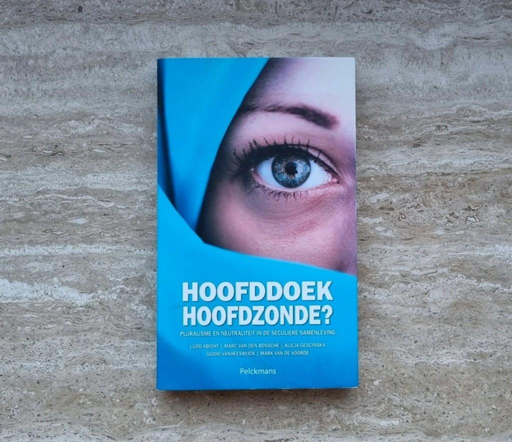 Hoofddoek, hoofdzonde? Pluralisme in seculiere samenleving, Livres, Politique & Société, Neuf, Société, Envoi