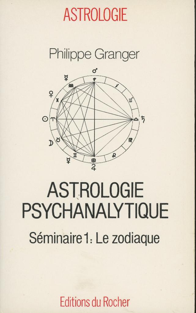 PH. Granger : Astrologie psychanalytique : le Zodiaque, Boeken, Esoterie en Spiritualiteit, Ophalen of Verzenden, Zo goed als nieuw