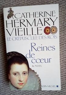 Reines de coeur 2'tome  du crépuscule des rois H-Vieille TBE, Enlèvement ou Envoi, Utilisé, C Hermary-Vieille, Europe autre