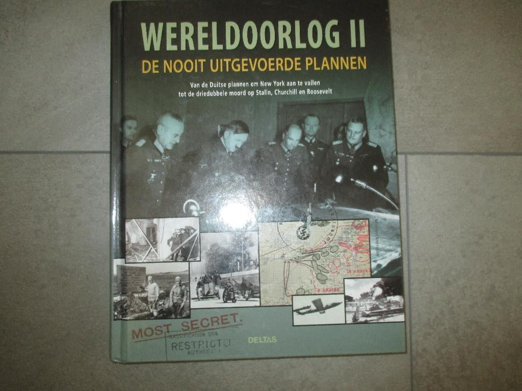 Wereldoorlog II -de nooit uitgevoerde plannen (M. Kerrigan), Ophalen of Verzenden