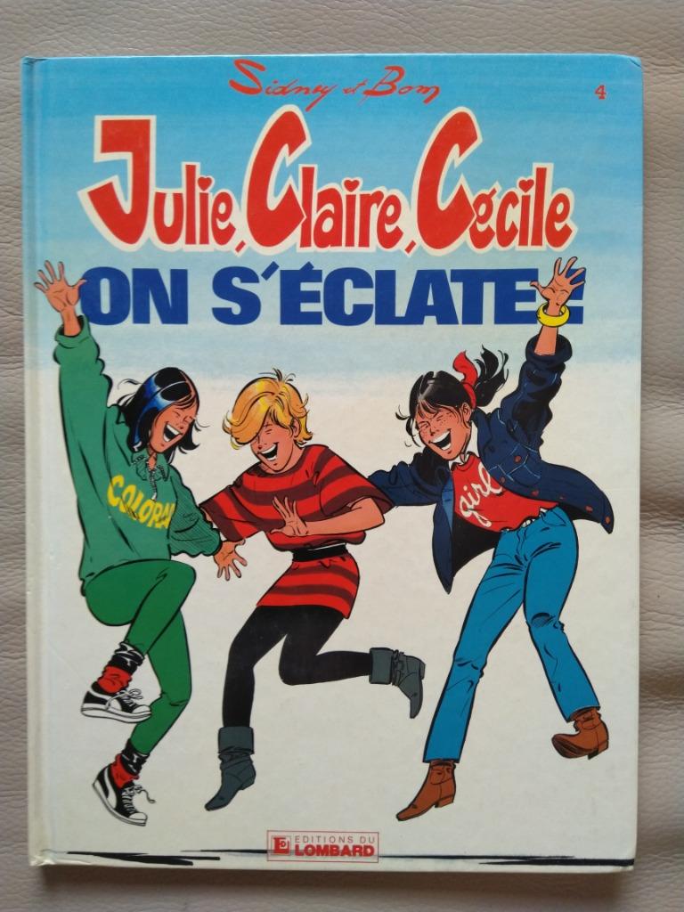BD Julie, Claire, Cécile 4 EO Sidney Bom, Une BD, Utilisé, Sidney et Bom, Enlèvement ou Envoi