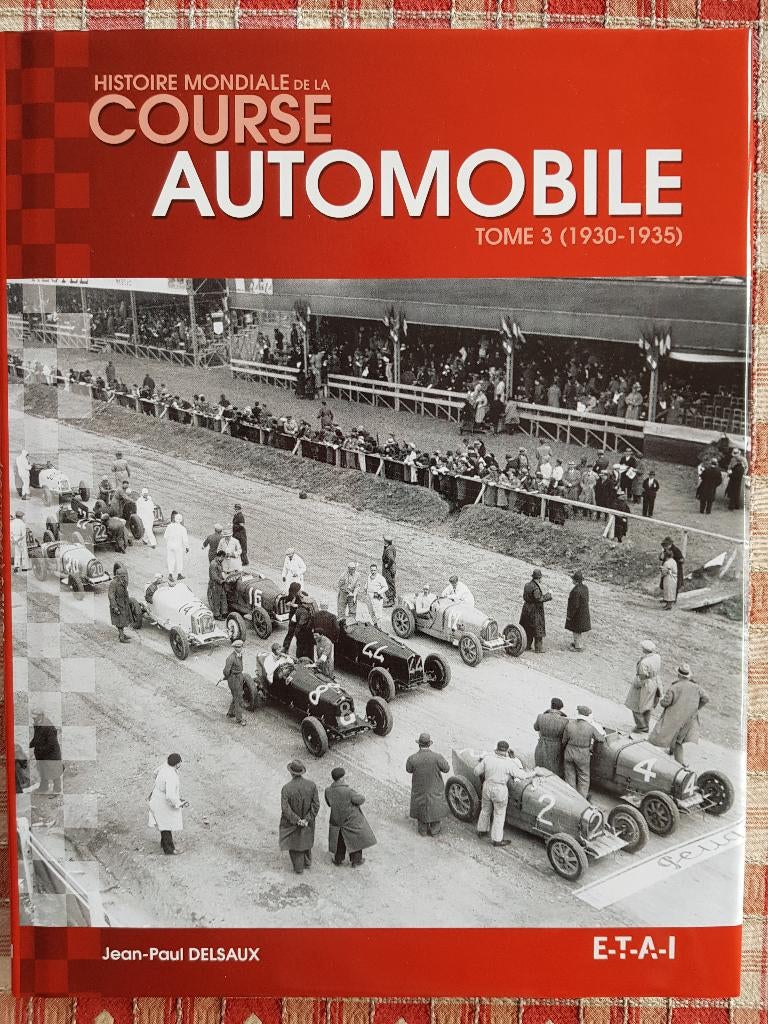Histoire mondiale de la course automobile 1930-35 (Delsaux), Ophalen of Verzenden, Nieuw
