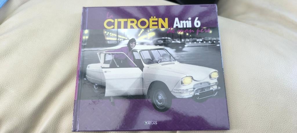 La Citroën ami 6 de mon père livre 47 pages, Boeken, Auto's | Boeken, Ophalen of Verzenden, Nieuw, Citroën