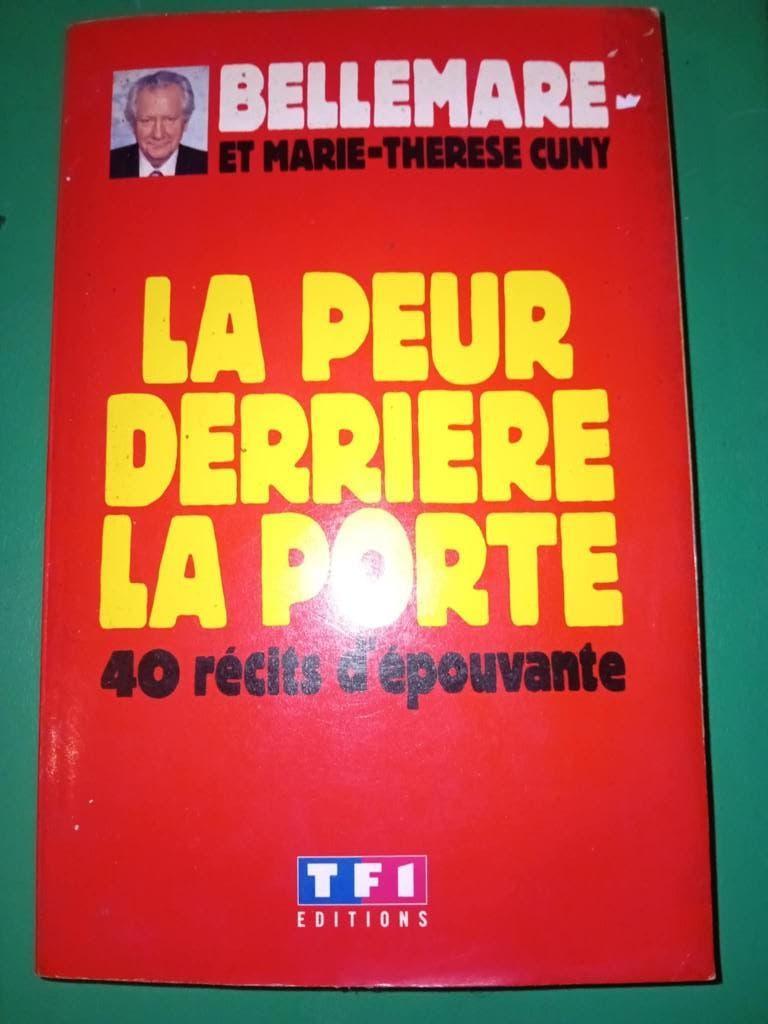 livre la peur derriere la porte, Livres, Enlèvement ou Envoi, Comme neuf, Pierre bellemare