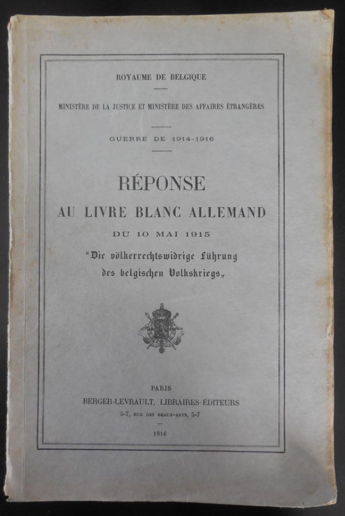 Réponse au livre blanc Allemand - 1916, Enlèvement ou Envoi, Utilisé