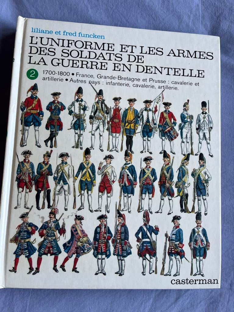 L’uniforme et les armes des soldats de la guerre en dentelle, Livres, Enlèvement ou Envoi, Comme neuf