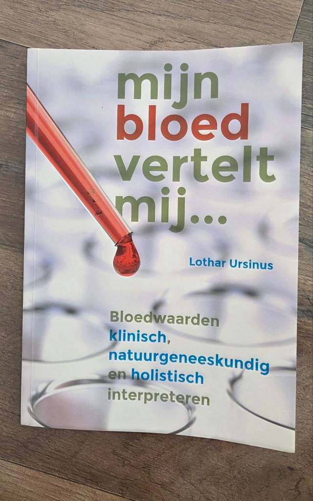 Lothar Ursinus - Mijn bloed vertelt mij…, Boeken, Gezondheid, Dieet en Voeding, Ophalen, Zo goed als nieuw, Lothar Ursinus