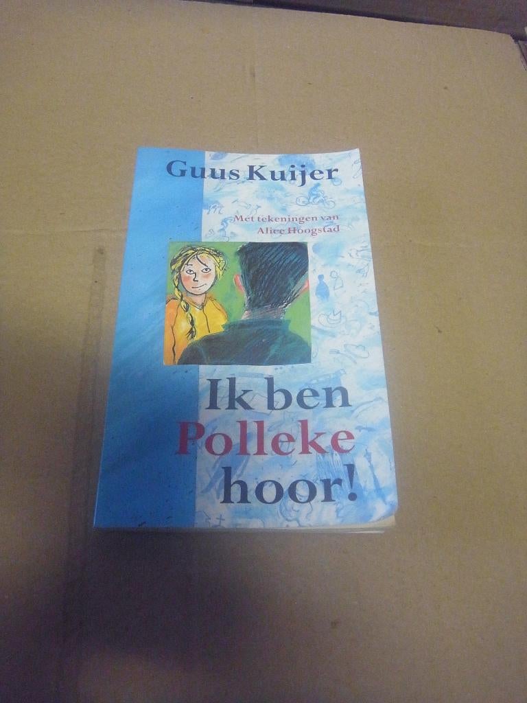 boek ik ben Polleke hoor Guus Kuijer kinderboekenweekgesc, Boeken, Ophalen of Verzenden, Zo goed als nieuw