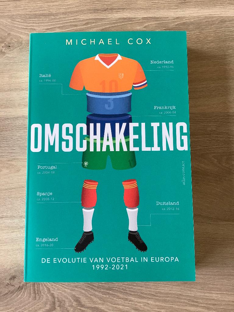 Omschakeling De evolutie van voetbal in Europa 1992-2021, Nieuw, Ophalen of Verzenden, Michael Cox, Balsport