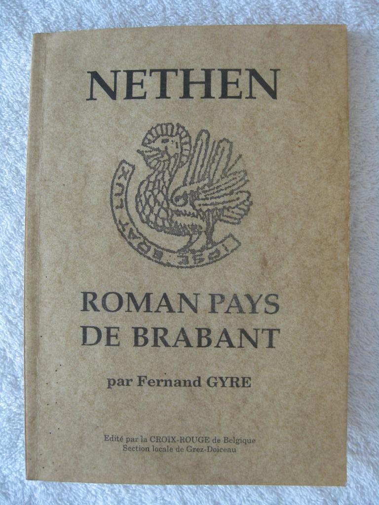 Brabant wallon – Grez-Doiceau Nethen – Fernand Gyre - 1990, Livres, Enlèvement ou Envoi, Utilisé