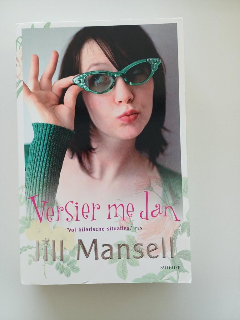 Jill Mansell - Versier me dan, Livres, Romans, Enlèvement, Jill Mansell, Pays-Bas