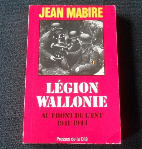 Légion Wallonie au front de l'est 1941-1944 (Jean Mabire), Livres, Guerre & Militaire, Utilisé, Deuxième Guerre mondiale, Enlèvement ou Envoi