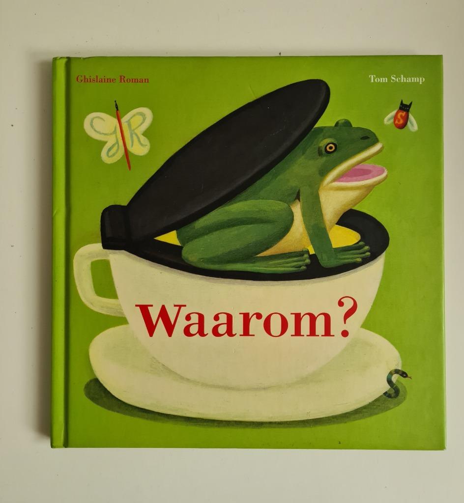 Waarom? - prentenboek Tom Schamp, Enlèvement ou Envoi, Utilisé, Tom Schamp, Livre d'images