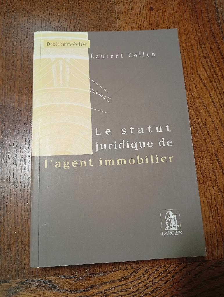Le statut juridique de l'agent immobilier, Livres, Livres d'étude & Cours, Enlèvement ou Envoi, Comme neuf, Enseignement supérieur