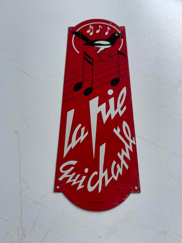 Enseigne publicitaire La Pie qui Cante, Collections, Enlèvement ou Envoi, Utilisé, Panneau publicitaire