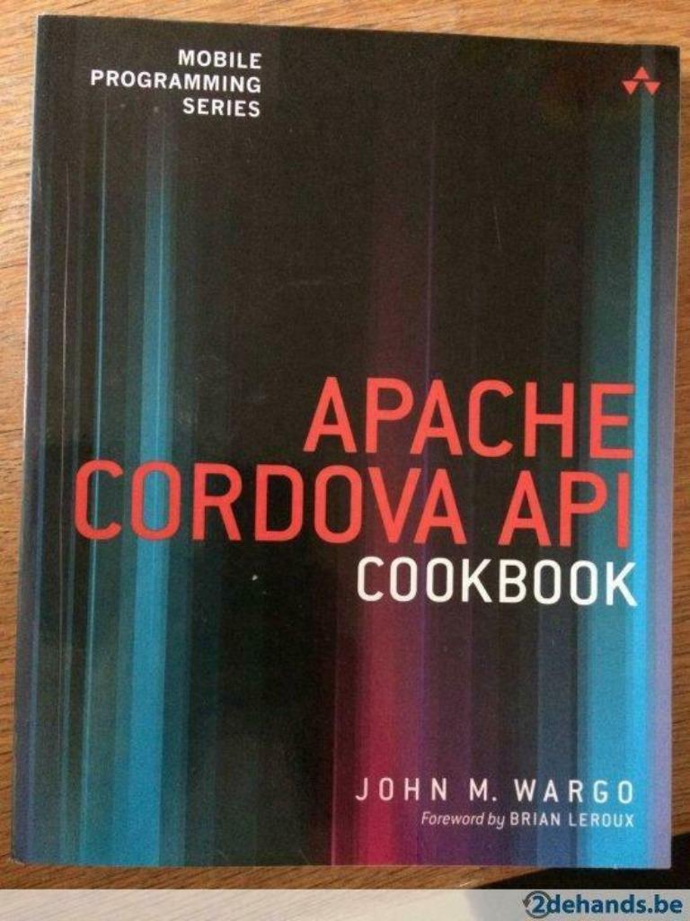 apache cordova api cookbook, Boeken, Informatica en Computer, Zo goed als nieuw, Ophalen of Verzenden