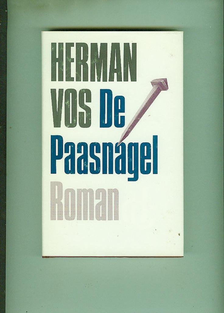 De paasnagel Herman Vos, Boeken, Romans, Zo goed als nieuw, Ophalen of Verzenden