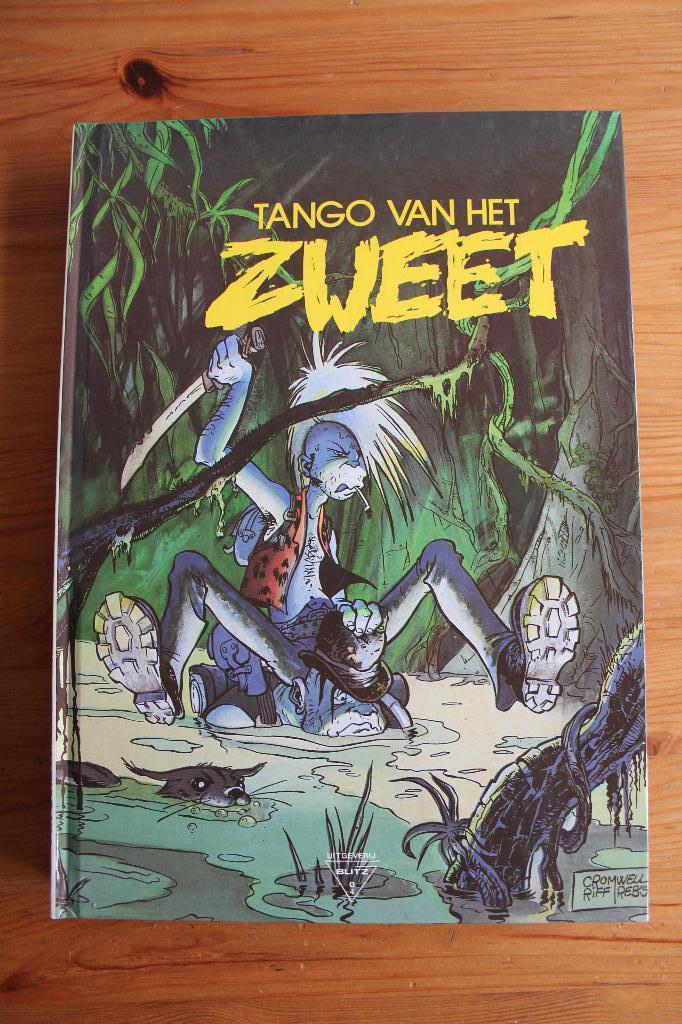 Tango van het zweet                HC, Livres, BD, Enlèvement ou Envoi, Une BD, Comme neuf, Cromwell- Riff