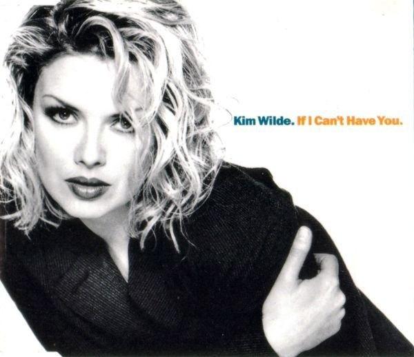 CDS- Kim Wilde- If I Can't Have You, Verzenden