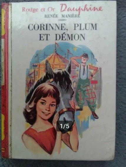 "Corinne, Plum et Démon" Renée Manière (1959), Livres, Livres pour enfants | Jeunesse | Moins de 10 ans, Enlèvement ou Envoi, Fiction général