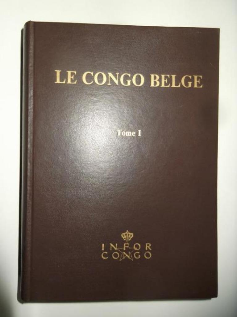 Le Congo Belge, Livres, Enlèvement ou Envoi, Neuf, Afrique
