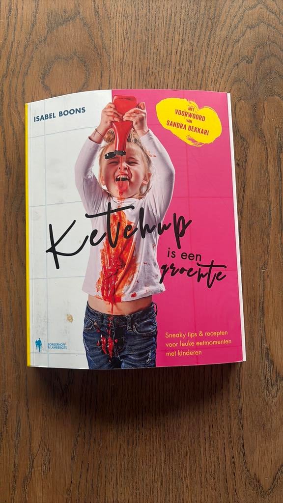 Isabel Boons - Ketchup is een groente, Ophalen, Isabel Boons