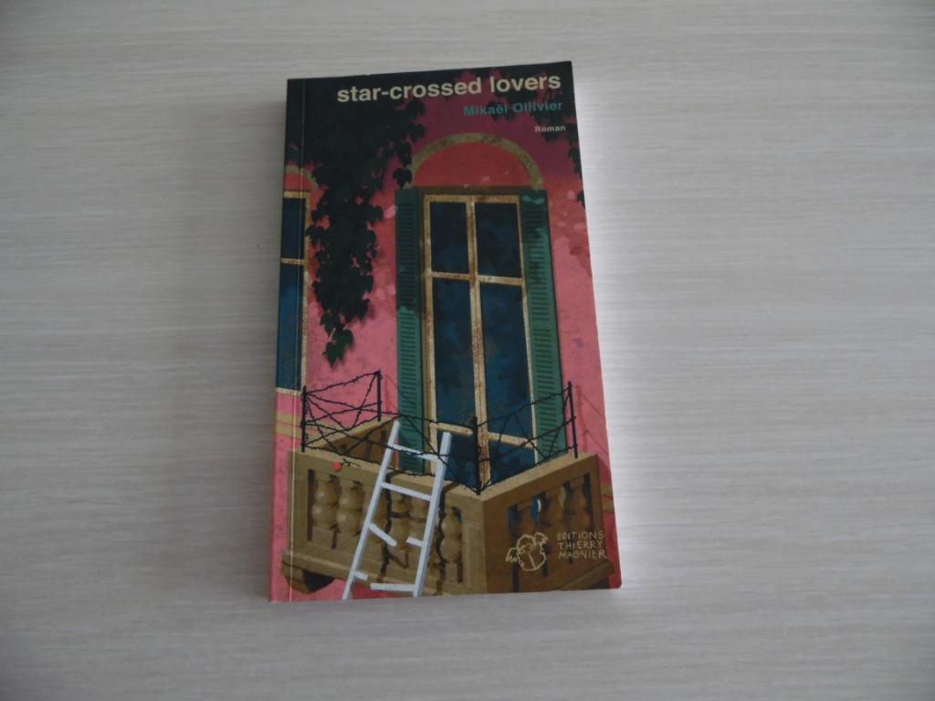 STAR-CROSSED  LOVERS      MIKAËL OLLIVIER, Enlèvement ou Envoi, Fiction, Comme neuf, Mickaël Ollivier