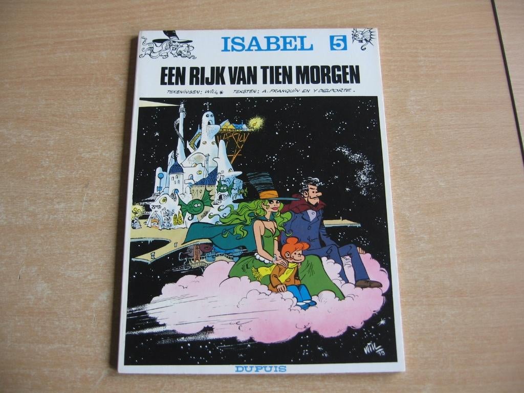 Isabel 5 : Een rijk van tien morgen - 1e druk 1980., Boeken, Stripverhalen, Eén stripboek, Ophalen of Verzenden, Zo goed als nieuw