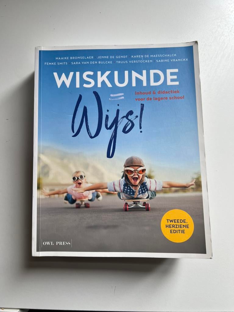 Maaike Bronselaer - Wiskunde = wijs!, Ophalen, Maaike Bronselaer; Jenne De Gendt; Karen De Maesschalck; Femk...