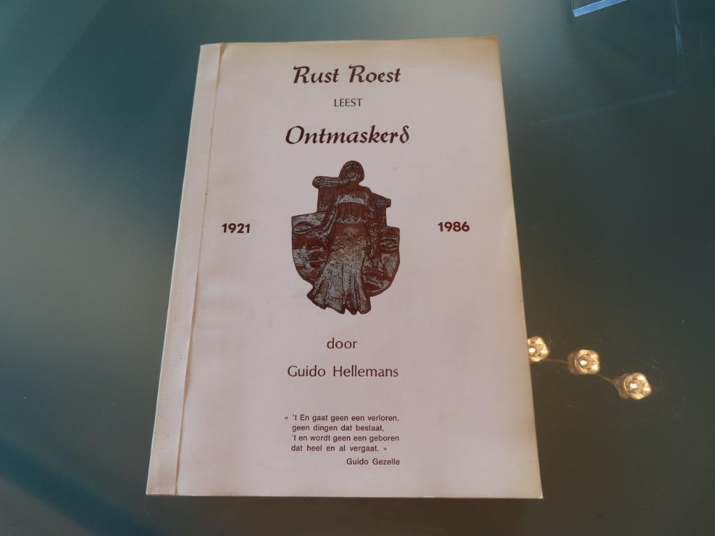 Rust Roest Leest Ontmaskerd – 1921 - 1986 / Guido Hellemans, Ophalen of Verzenden, Guido Hellemans, 20e eeuw of later, Gelezen