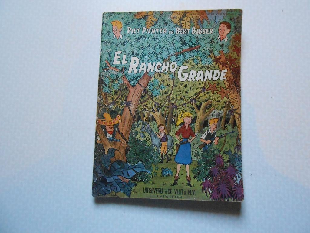 piet pienter en bert bibber 7 El Rancho Grande 1957 1 ste dr, Eén stripboek, Ophalen of Verzenden, Zo goed als nieuw, POM