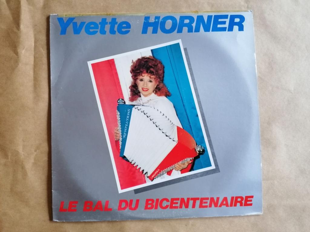 33T Yvette Horner – Le bal du bicentenaire Label: Kotch Musi, Ophalen of Verzenden, Gebruikt