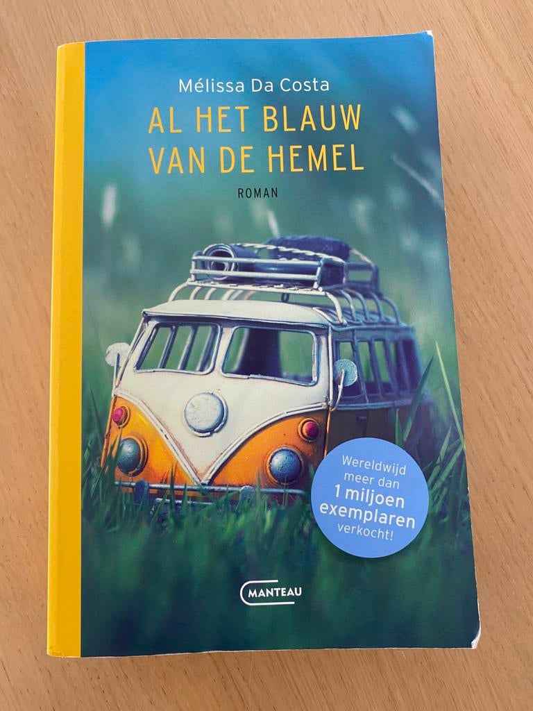 Mélissa Da Costa - Al het blauw van de hemel, Livres, Enlèvement, Mélissa Da Costa