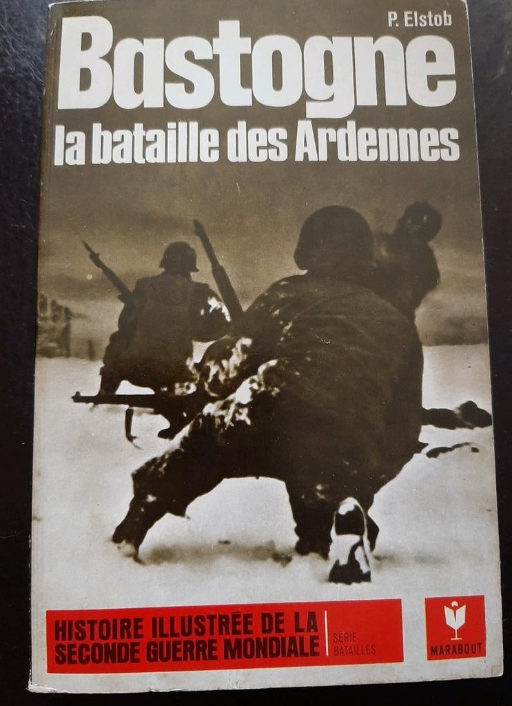 Livre, bastogne, la bataille des Ardennes, marabout, Ophalen of Verzenden