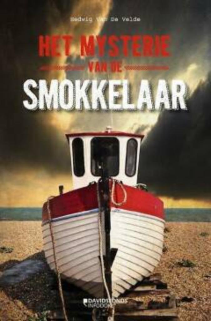 HET MYSTERIE VAN DE SMOKKELAAR, Neuf, Fiction, Enlèvement, Hedwig van de Velde